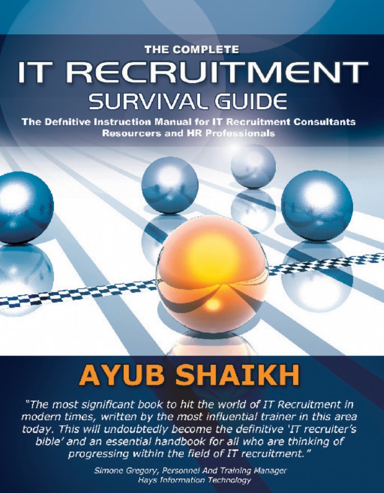 The Complete IT Recruitment Survival Guide