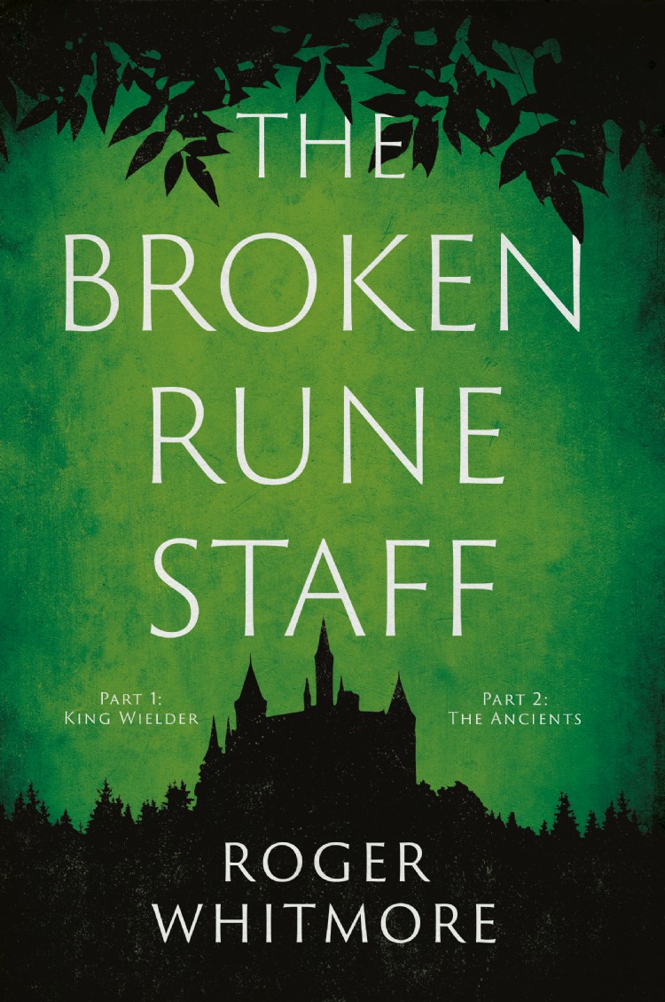 The Broken Rune Staff Troubador Publishing