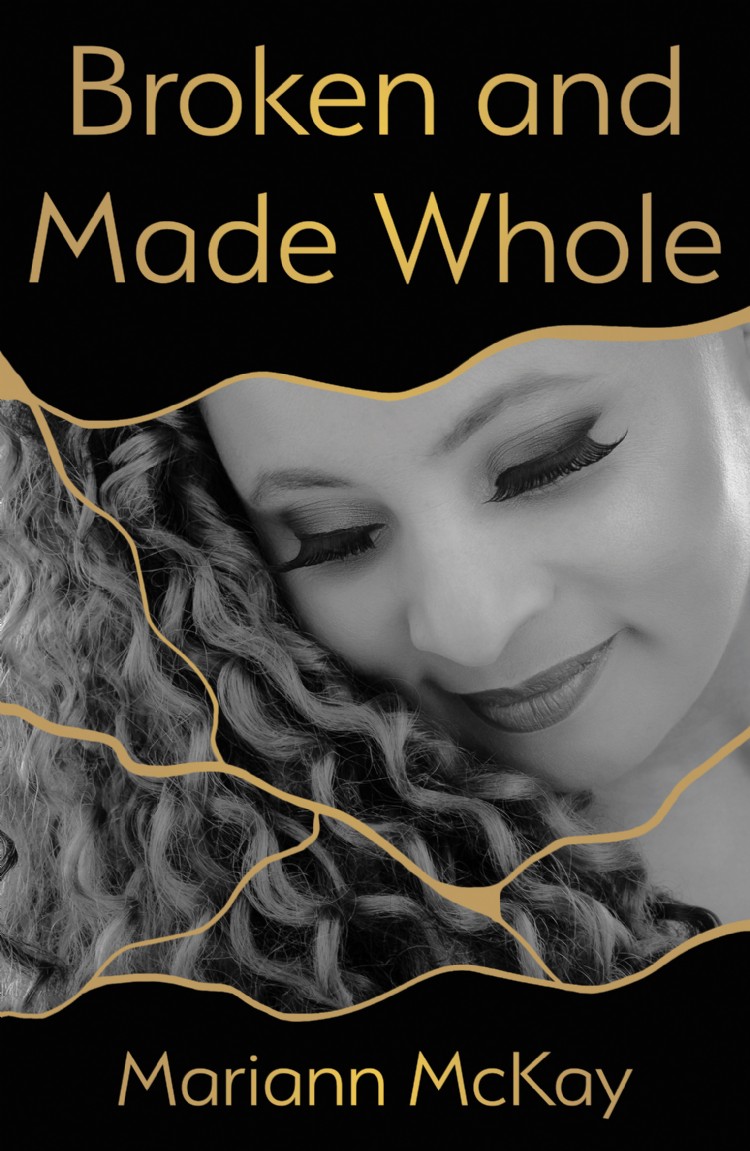 Broken and Made Whole