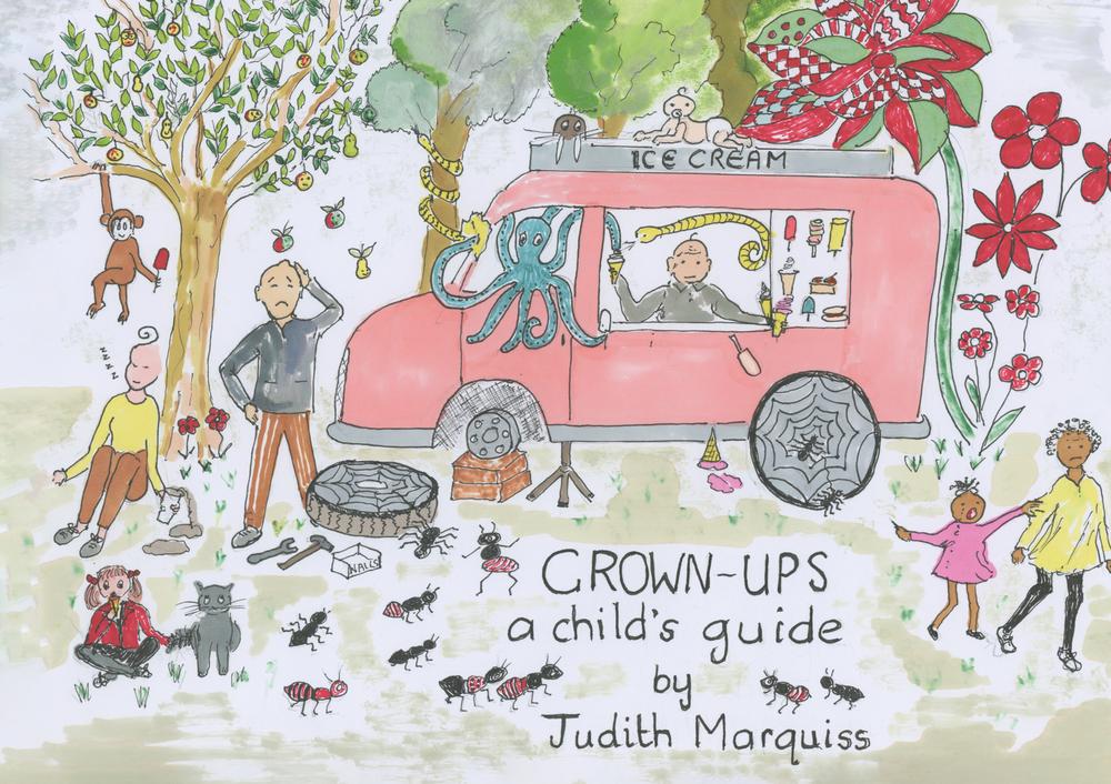 Grown-ups: A Child’s Guide