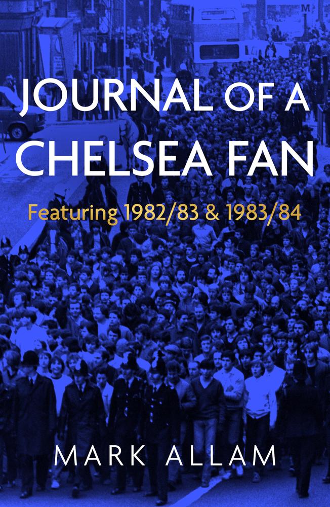 JOURNAL OF A CHELSEA FAN