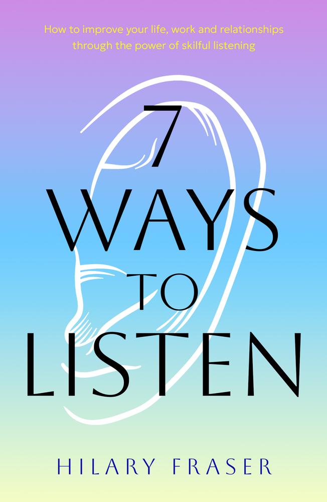 7 Ways to Listen