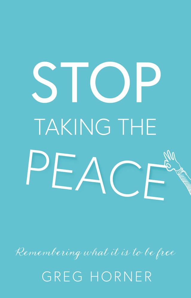Stop Taking the Peace