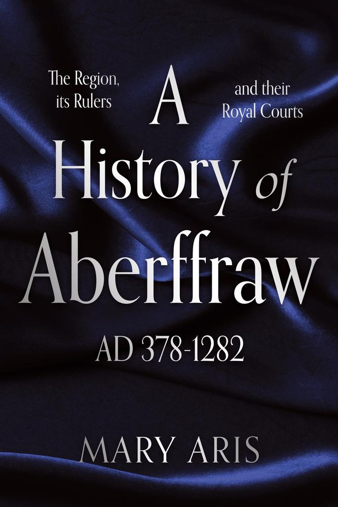 A History of Aberffraw AD 378–1282