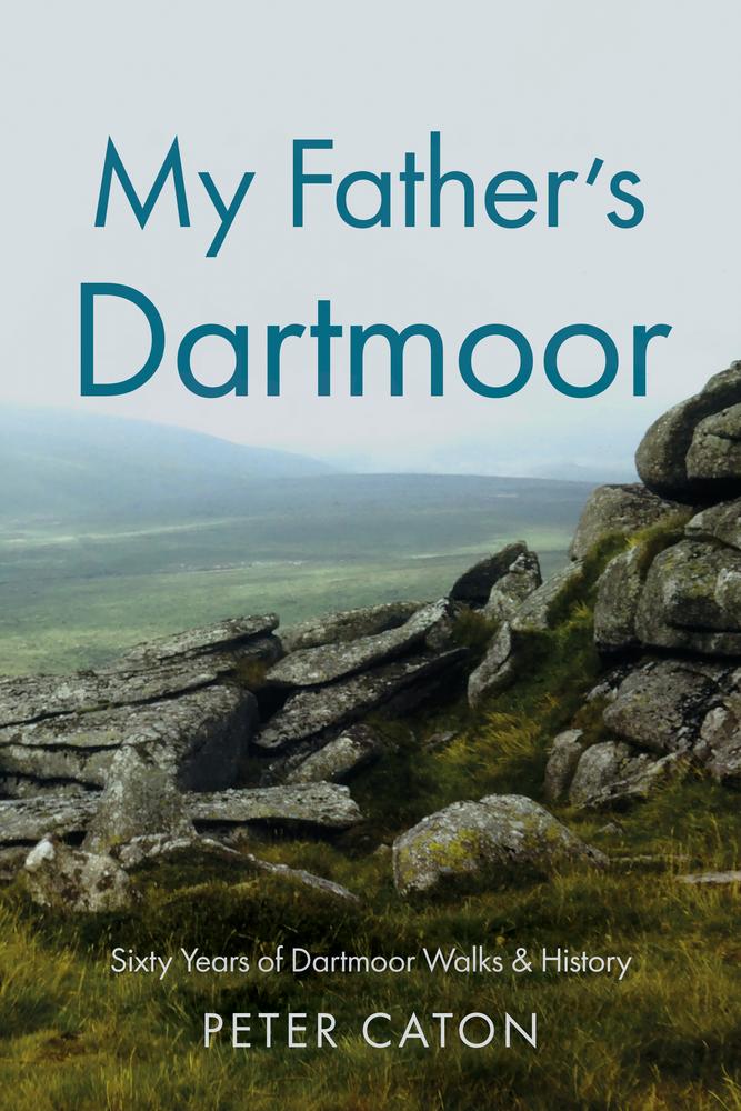 My Father’s Dartmoor