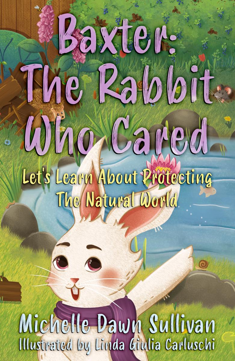 Baxter: The Rabbit Who Cared